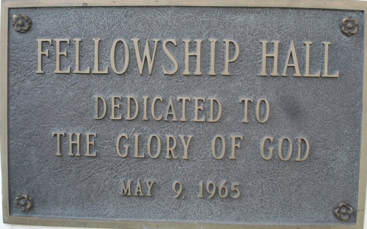[ Dedication plaque at Fellowship Hall ]